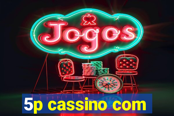 5p cassino com